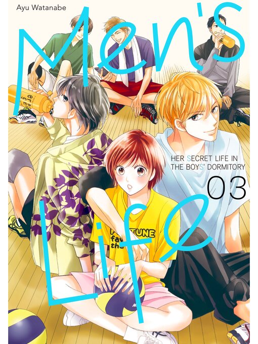 Title details for Men's Life: Her Secret Life in the Boy's Dormitory, Volume 3 by Ayu Watanabe - Available